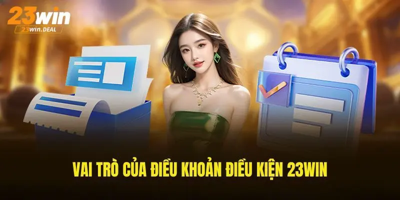 Tầm quan trọng của các điều khoản điều kiện ở 23win