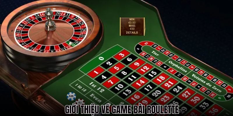 Trò chơi Roulette đầy hấp dẫn, dễ tham gia